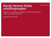 NKK lanserte nye utstillingsregler fra 01.01.2018